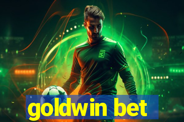 goldwin bet
